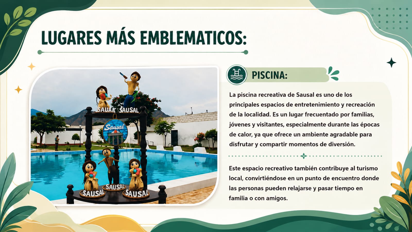Conoce un poco más de Sausal